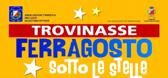 A Trovinasse Ferragosto sotto le stelle (© «Ferragosto sotto le stelle») A Trovinasse Ferragosto sotto le stelle (© «Ferragosto sotto le stelle»)