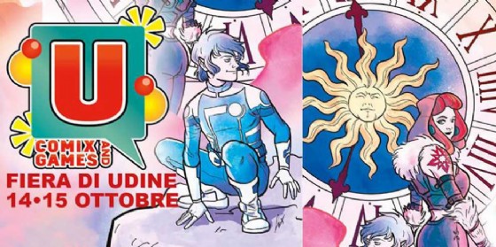 Comix and Games torna alla fiera di Udine!