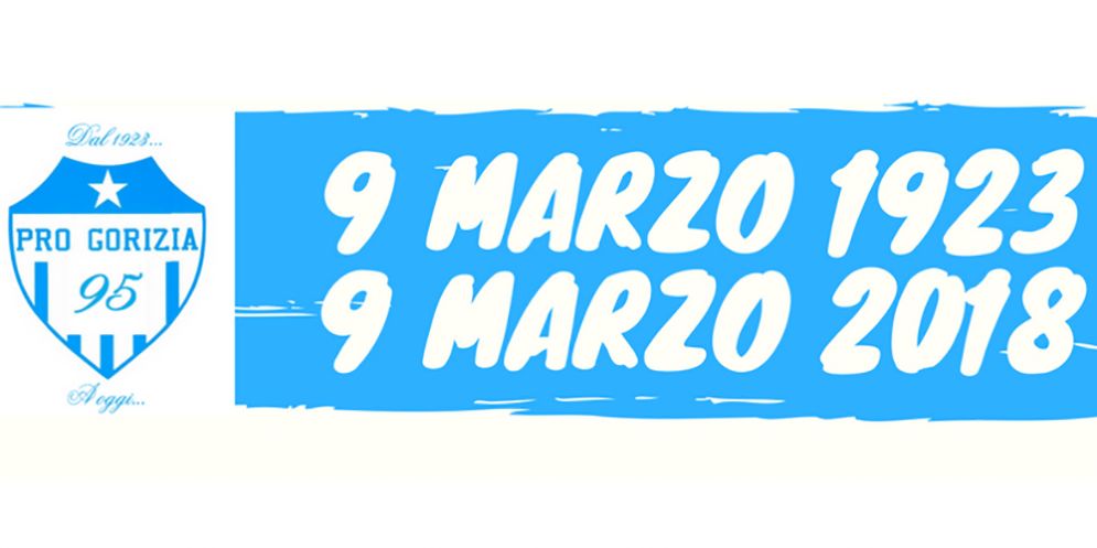 Pro Gorizia: si festeggiano 95 anni di storia
