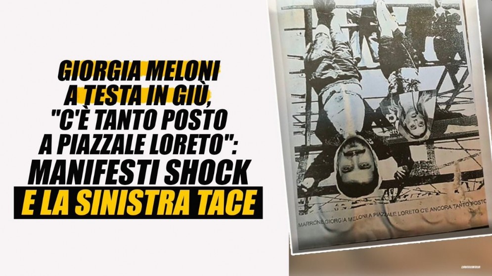 Torino, poster con Giorgia Meloni a testa in giù. Lei: «Attendo fiduciosa che la sinistra si dissoci»